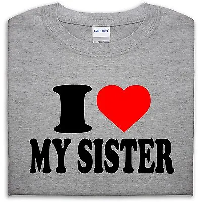 I Love My Sister T Shirt Top Heart Gift Men Girl Women Boy Love Family Sis • £14.99