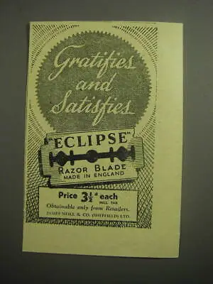 1948 Eclipse Razor Blade Ad - Gratifies And Satisfies • $19.99