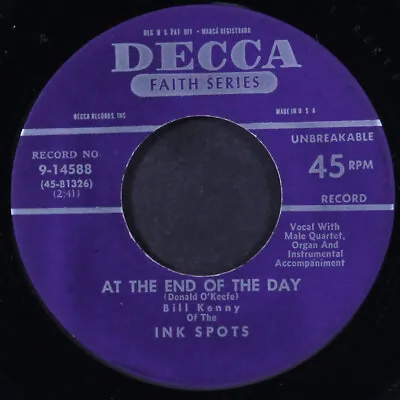 INK SPOTS: At The End Of The Day / I See God DECCA 7  Single 45 RPM • $6