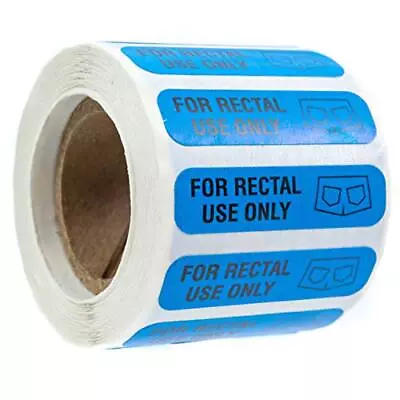 500 For Rectal Use Only Stickers / 1.5 X .375 Blue Stickers With • $15