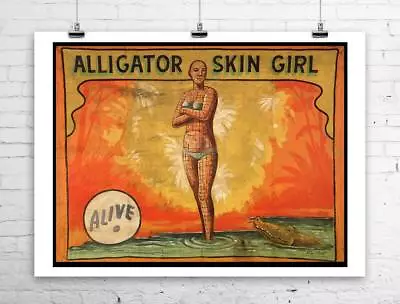 £54.42 • Buy Alligator Skin Girl Vintage Freak Show Poster Rolled Paper Giclee 30x24 In.