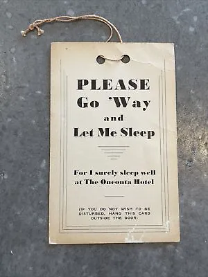 Vintage Oneonta Hotel Do Not Disturb Sign Let Me Sleep Doorknob Hanging • $21.49