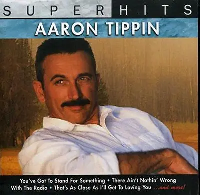 Super Hits: Aaron Tippin - Music CD - Aaron Tippin -  2006-12-26 - SBME SPECIAL • $6.99