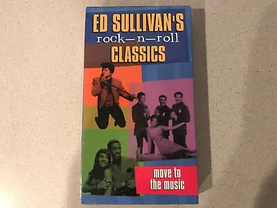 Ed Sullivan's Rock N Roll Classics: Move To The Music (VHS 2000) • $4.79