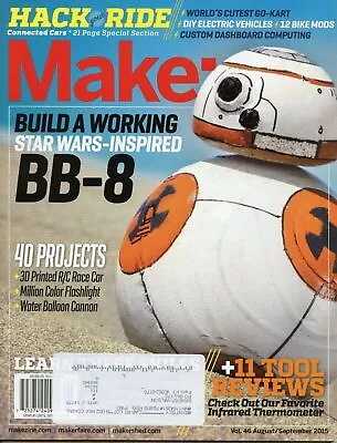 Make : Technology On Your Time Vol 46 August/September 2015 Space Chase • $9.99