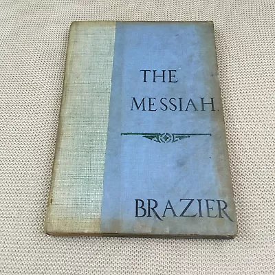 The Messiah Oratorio By G.F Handel (Brazier) Pianoforte Music  • £10.79