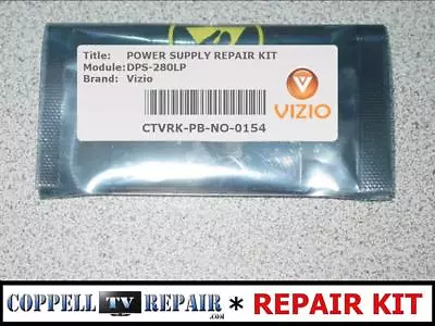 Repair Kit For Vizio Vo47lfhdtv30a Power Dps-280lp / 0500-0407-0680 No Standby • $19.95