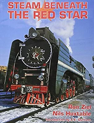 Steam Beneath The Red Star Hardcover Ron Ziel • $9.23