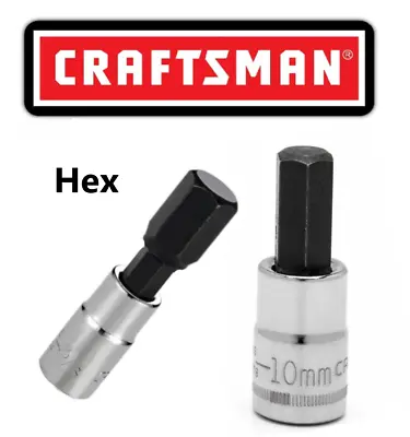New Craftsman Hex Bit Sockets 1/4  Or 3/8  Drive Choose A Size SAE Or Metric • $9.95