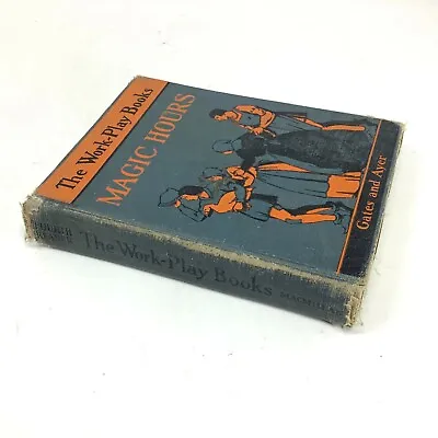 Schoolhouse Reader Homeschool Tales 1933 Vintage Work Play Books MAGIC HOURS • $16.48