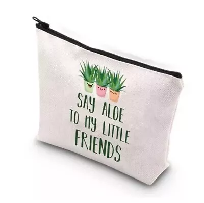Plant Lover Makeup Travel Bag Gardener Plant Mom Succulent Say Aloe Friends New • $14
