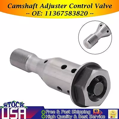 Camshaft Adjuster Control Valve For BMW N20 N26 F10 X1 X3 X4 F22 F23 11367583820 • $31.85