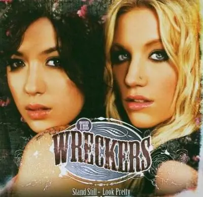Stand Still Look Pretty - Audio CD By The Wreckers - VERY GOOD • $3.57
