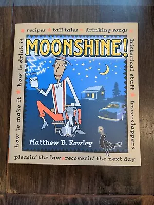 Moonshine ! ( How To Make Moonshine / How To Build A Still ) • $15