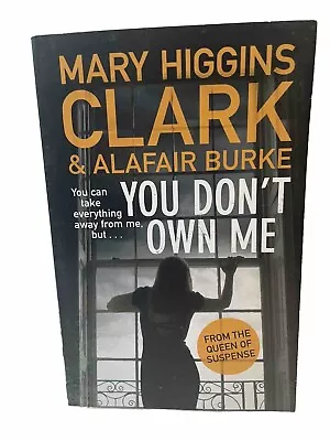 Mary Higgins Clark You Don't Own Me Alafair Burke Paperback Book Thriller PB • £3