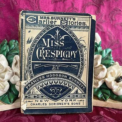 1879 Antique Book: Miss Crespigny By Frances Hodgson Burnett. Paperback. Scarce. • $20