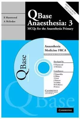 Qbase Anaesthesia: Volume 3 McQs In Medicine For The Frca: By E Hammond • $112.42