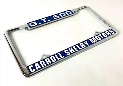 $22.99 • Buy Chrome Metal License Plate Frame For Ford Mustang GT500 - Carroll Shelby Motors