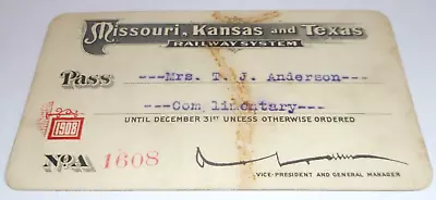 1908 Missouri Kansas Texas Railway Mkt Lines Employee Pass #1608 • $50