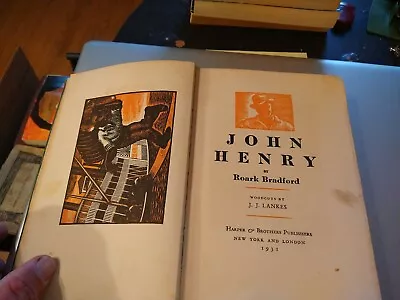 John Henry By Roark Bradford Woodcuts By JJ Lankes 1931 Hard Cover 1st Ed/3rd Pr • $9.99