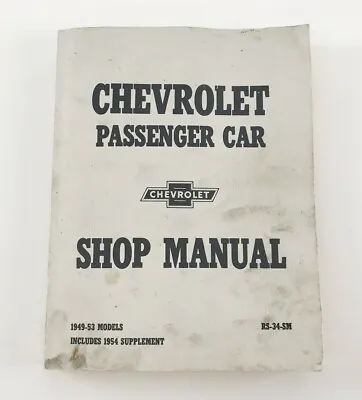 Chevrolet Passenger Car Shop Manual 1949-1954 Dealer Service Repair Book • $49.98