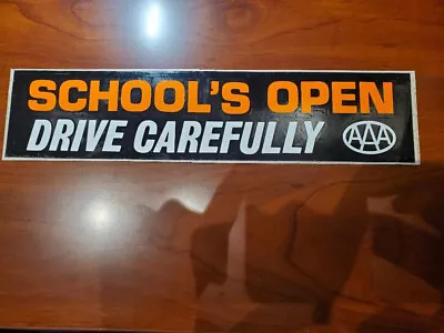 Schools Open Drive Carefully Bumper Sticker - AAA - Black/Orange • $25