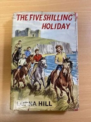 The Five Shilling Holiday - HB - Lorna Hill - Burke - 1960 • £24.99