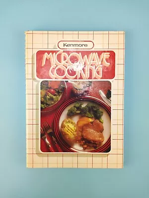 Sears Kenmore Microwave Cooking Vintage 1986 Hardcover Spiral Cookbook • $10.51