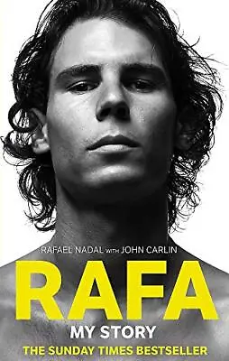 Rafa: My Story By John Carlin Rafael Nadal (Paperback 2012) • £11.22