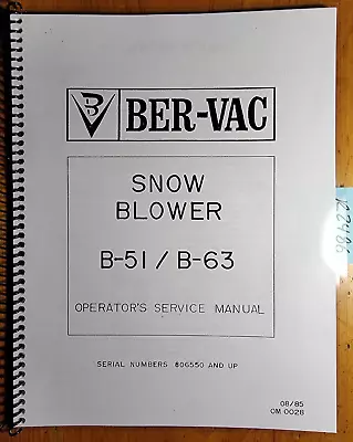 Ber-Vac B-51 B-63 Yanmar YMS-51 YRS-51 YMS-63 YRS-63 Snow Thrower Blower Manual • $16.99