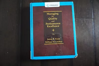 Managing For Quality And Performance Excellence By Lindsay Evans 11th Edition 11 • $36.99