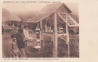 ECUADOR - Le Missioni Dei Padri Giuseppini - Stazione Meteo Tena • $16