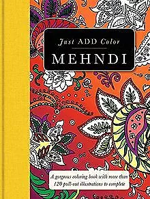 Mehndi: Gorgeous Coloring Books With More Than 1... | Book | Condition Very Good • £6.22