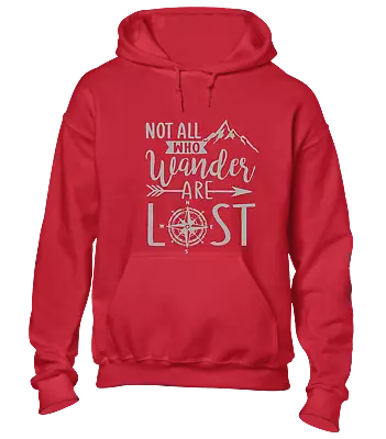 Not All Who Wander Are Lost Hoody Hoodie Walking Camper Van Hiker Gift Idea Top • £16.99