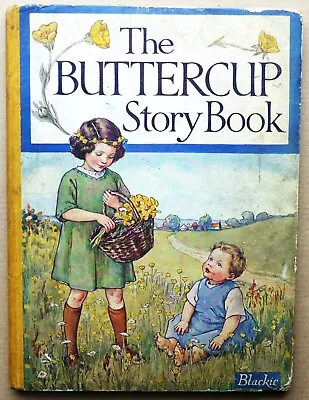 1923 THE BUTTERCUP STORY BOOK Mabel Lucie Attwell Blackie HB VGC Blackie • £15