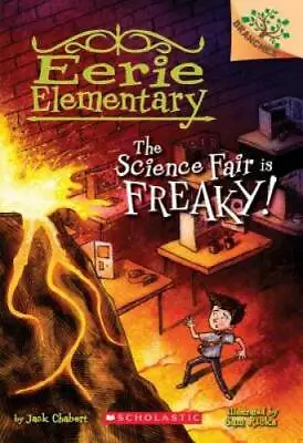 The Science Fair Is Freaky! A Branches Book (Eerie Elementary #4) - GOOD • $3.98