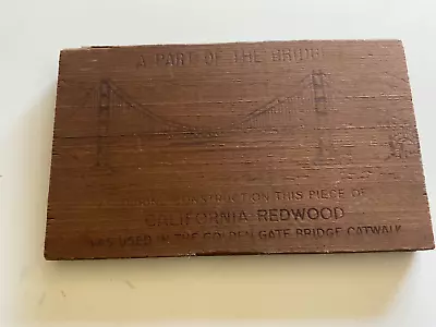 1930’s Golden Gate Bridge Construction Souvenir Redwood Plank - San Francisco • $39