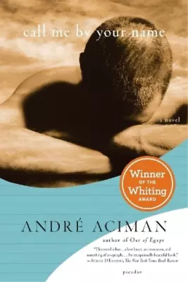 Andre Aciman Call Me By Your Name (Paperback)  (US IMPORT)  • $36.67