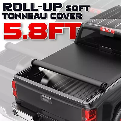 5.8FT Soft Roll Up Bed Tonneau Cover For 2014-19 Chevy Silverado/GMC Sierra 1500 • $127.79