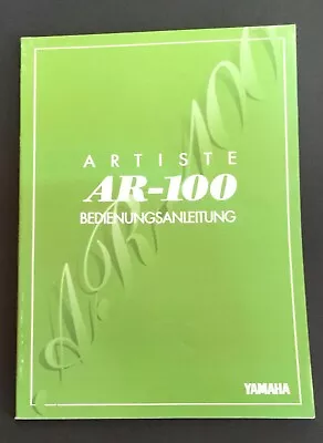 Yamaha Artiste AR100 Organ Manual - German Edition • £7.50