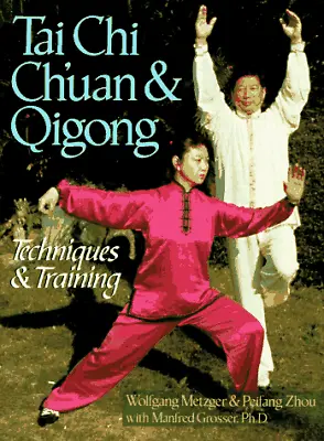 Tai Chi Ch'uan & Qigong By Wolfgang Metzger Paperback Book The Cheap Fast Free • £4.10