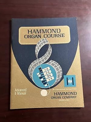 Vintage Hammond Organ Course Advanced II Manual 1966 • $19.99