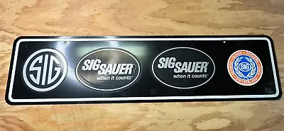 SIG SAUER FIREARMS DEALER METAL SIGN PANEL  When It Counts  • $59.99