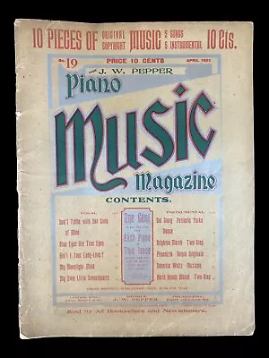 1902 Piano Music Magazine J.W. Pepper 10 Pieces 5 Songs 5 Instrumental • $19.99