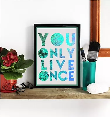 YOLO POSTER * You Only Live Once * Unique Design Gift Idea WALL ART A4 PRINT • £4.49