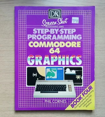 £10 • Buy Step-By-Step Programming Commodore 64 Graphics Book 4 
