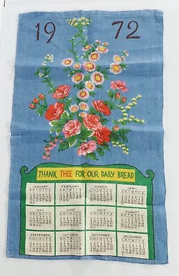 Vintage 1972 Floral Calendar Tea Towel 26.5  X 16  • $14.99