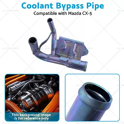 Coolant Bypass Pipe SH20-15-290A Suitable For Mazda CX-5 3 6 2.2 L 12-18 Diesel • $39.99