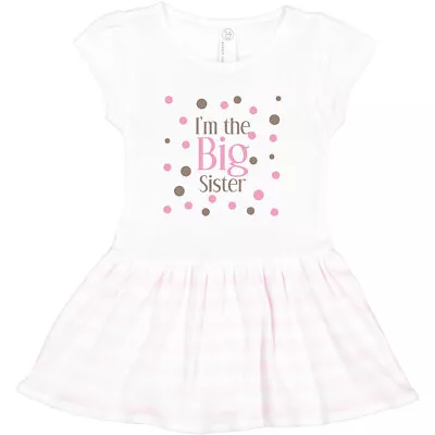 Inktastic I'm The Big Sister. Toddler Dress Proud Girls • $19.99