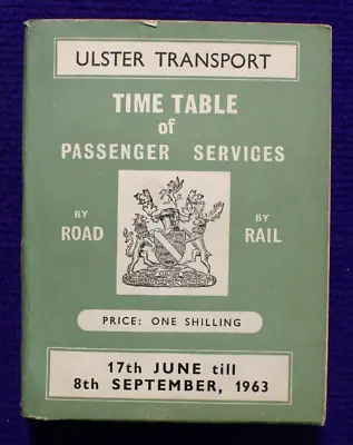 Ulster Transport Passenger Services Rail Bus Coach Timetable June-sept 1963 • £40